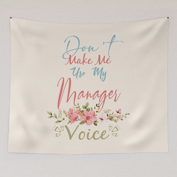 Item preview, Don't Make Me Use My Manager Voice - Funny Manager Quote Gift Idea For Men and Womens designed and sold by Mmmm3344.