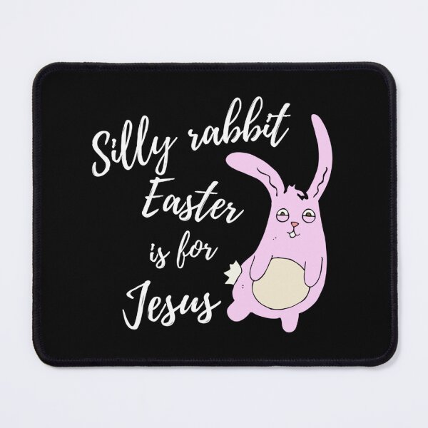 Item preview, Silly Rabbit Easter Is For Jesus designed and sold by KnottyNatureArt.