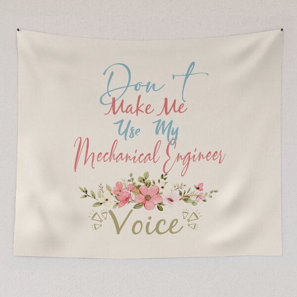 Item preview, Don't Make Me Use My Mechanical Engineer Voice designed and sold by Mmmm3344.