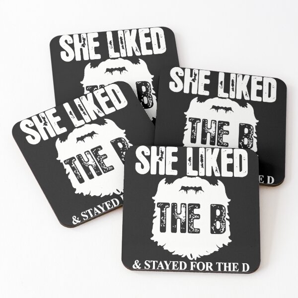 Item preview, Love - she liked the b - stayed for the d beard designed and sold by MarktinSanchez.
