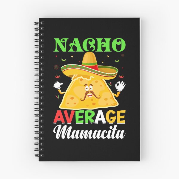 Item preview, Nacho Average Mamacita Cinco De Mayo Fiesta designed and sold by tjred01.