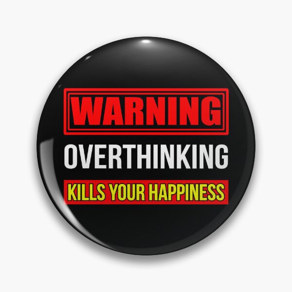 Item preview, Warning overthinking kills your happiness, Good vibes only designed and sold by Lekrock.