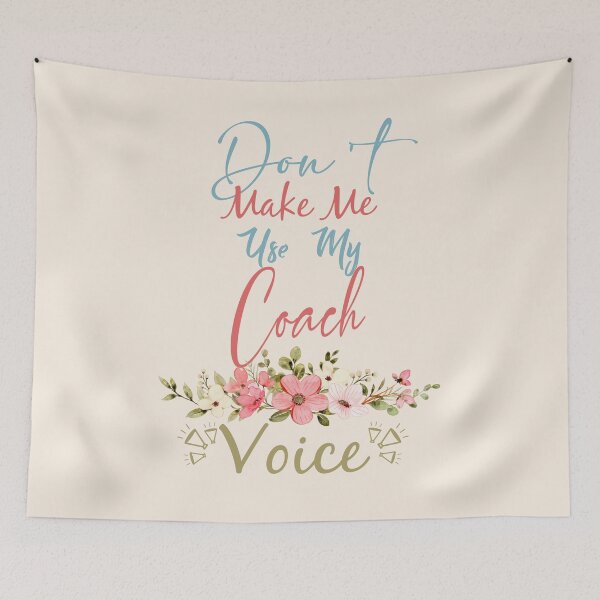 Item preview, Don't Make Me Use My Coach Voice - Funny Coach Quote Gift Idea For Men and Womens designed and sold by Mmmm3344.