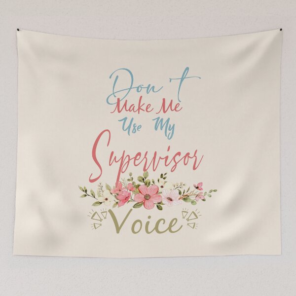 Item preview, Don't Make Me Use My Supervisor Voice - Funny Supervisor Quote Gift Idea For Men and Womens designed and sold by Mmmm3344.