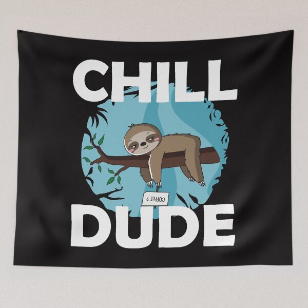 Item preview, Chill Dude Sloth designed and sold by MarktinSanchez.