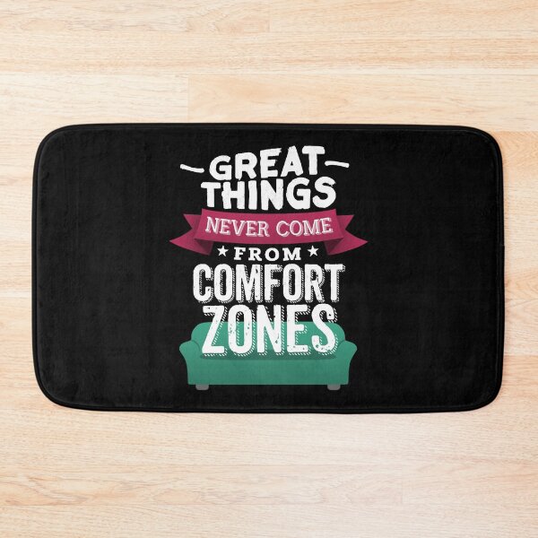Item preview, Great things never come from comfort zones designed and sold by MarktinSanchez.