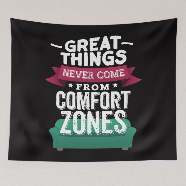 Item preview, Great things never come from comfort zones designed and sold by MarktinSanchez.