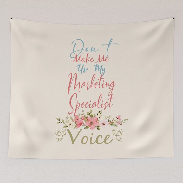 Item preview, Don't Make Me Use My Marketing Specialist Voice - Funny Marketing Specialist Quote Gift Idea For Men and Womens designed and sold by Mmmm3344.