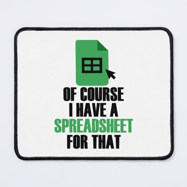 Item preview, I Have A Spreadsheet For That Excel Accountant designed and sold by MarktinSanchez.