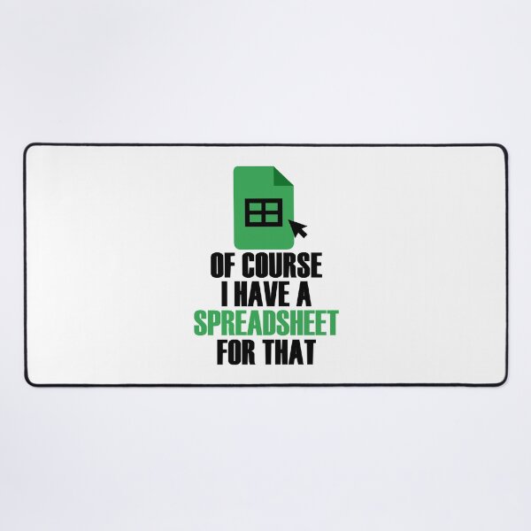 Item preview, I Have A Spreadsheet For That Excel Accountant designed and sold by MarktinSanchez.