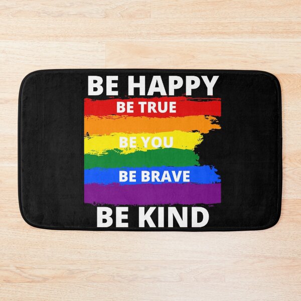 Item preview, Be Happy Be True Be You Be Brave Be Kind Design designed and sold by VandJStore.