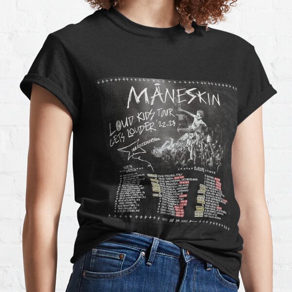 Loud kids tour gets louder måneskin Classic T-Shirt