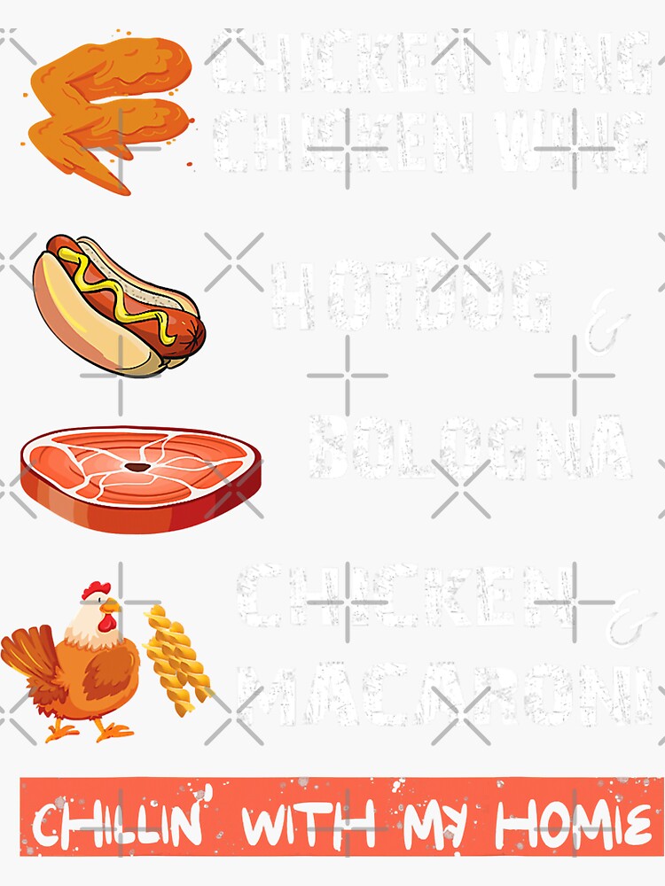 "Chicken Wing Chicken Wing Hot And Bologna Song Lyric" Sticker by