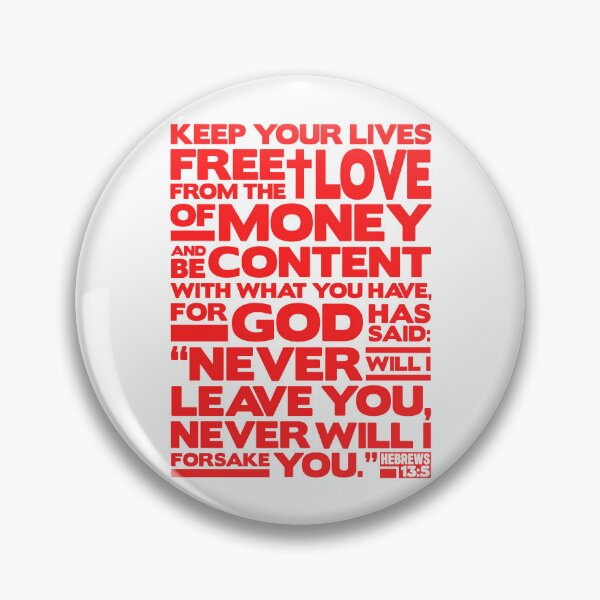 Item preview, Hebrews 13:5 Love Of Money designed and sold by plushism.