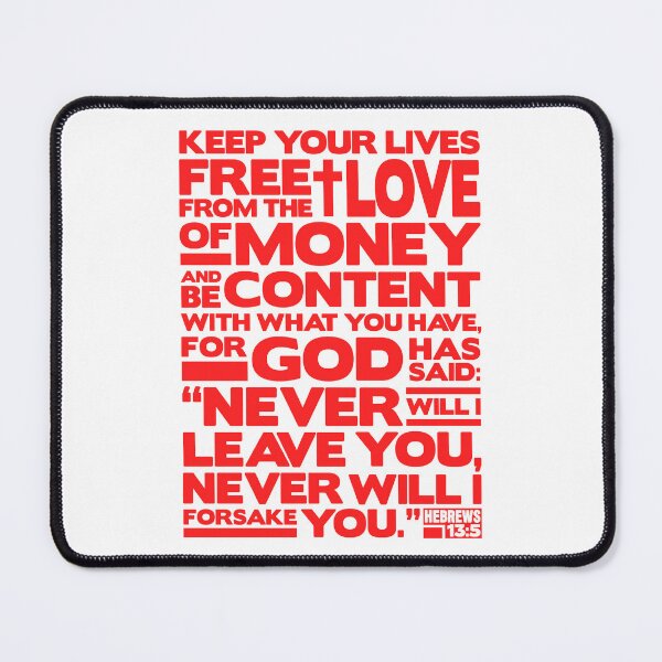 Item preview, Hebrews 13:5 Love Of Money designed and sold by plushism.