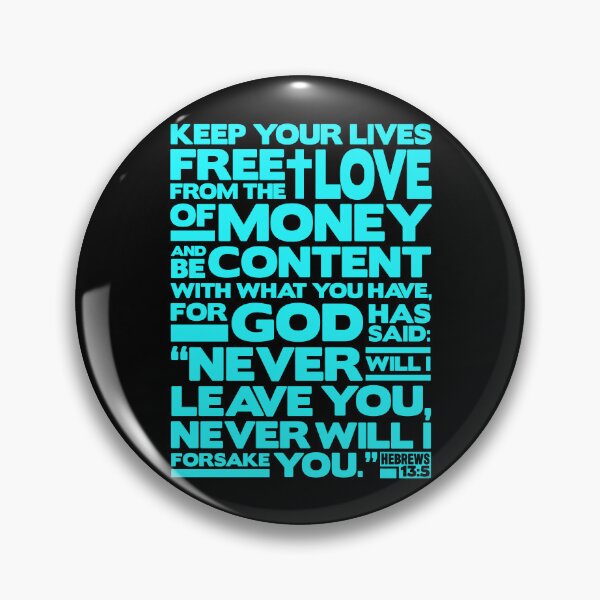 Item preview, Hebrews 13:5 Love Of Money designed and sold by plushism.