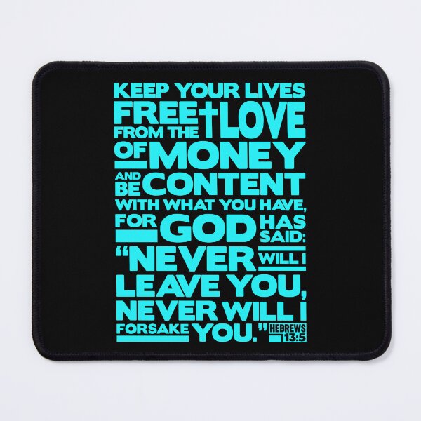 Item preview, Hebrews 13:5 Love Of Money designed and sold by plushism.