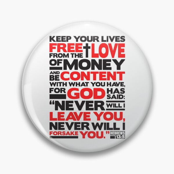 Item preview, Hebrews 13:5 Love Of Money designed and sold by plushism.