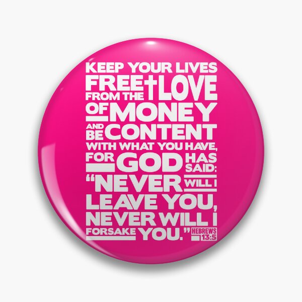 Item preview, Hebrews 13:5 Love Of Money designed and sold by plushism.