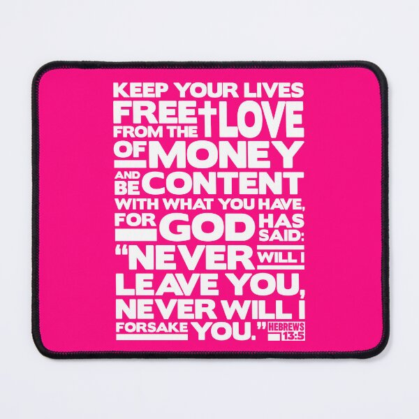 Item preview, Hebrews 13:5 Love Of Money designed and sold by plushism.