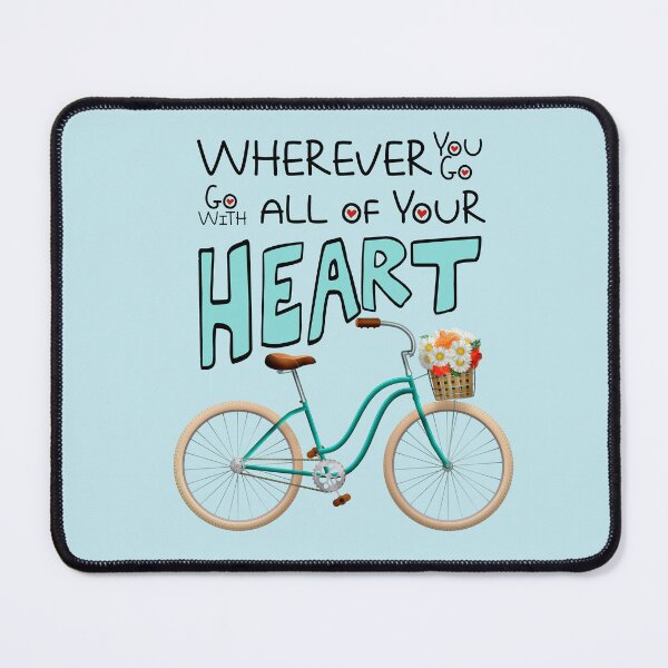 Item preview, Wherever you go, go with all of your heart designed and sold by della95.