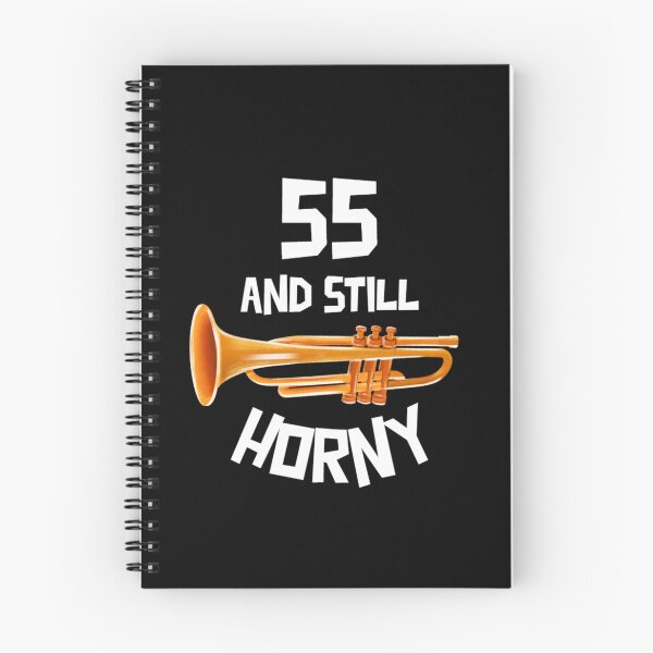 Item preview, 55 and Still Horny designed and sold by Monique Prince.