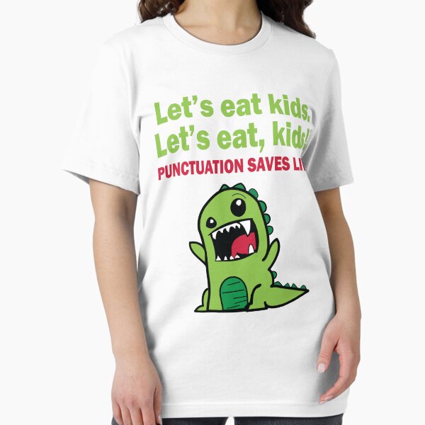Item preview, Let’s Eat Kids. Let’s Eat, Kids! Punctuation Saves Lives designed and sold by beefrancky.