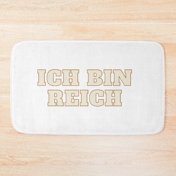 Item preview, Ich bin reich designed and sold by Caasiblazer.
