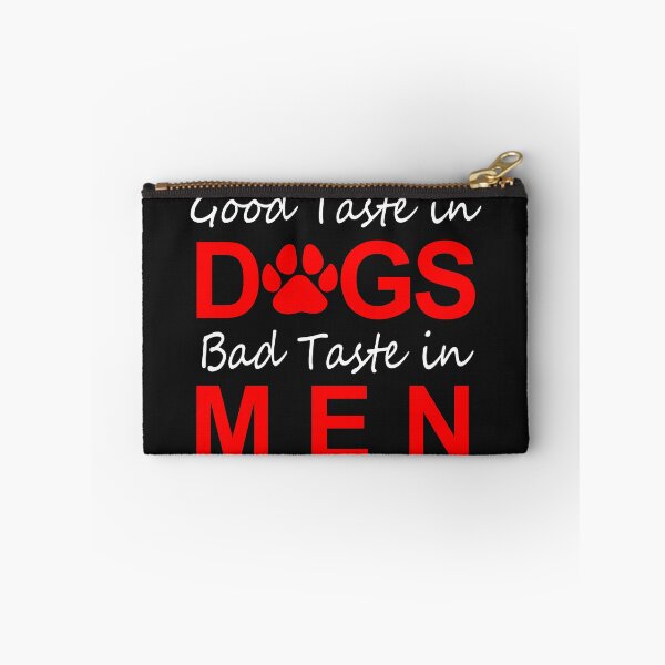 Item preview, Good Taste In Dogs designed and sold by Moeez Javed.