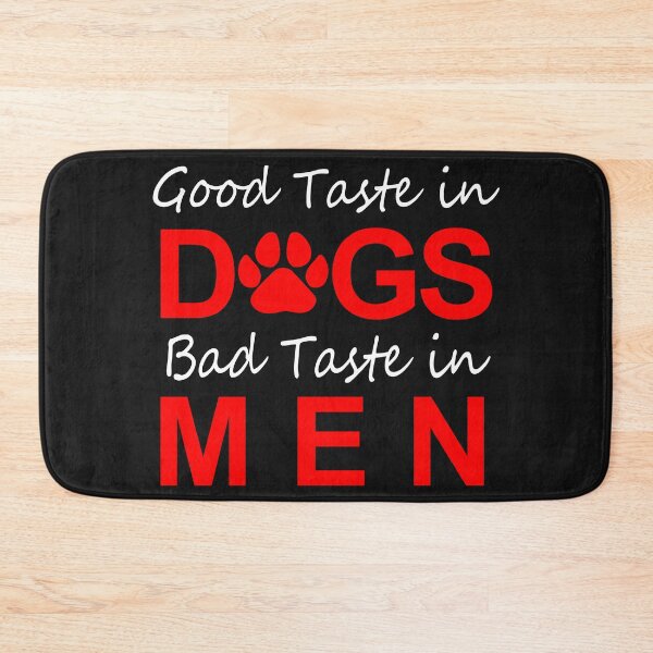 Item preview, Good Taste In Dogs designed and sold by Moeez Javed.