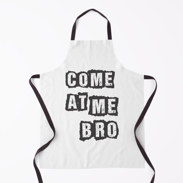 Item preview, come at me bro designed and sold by amayaartone.