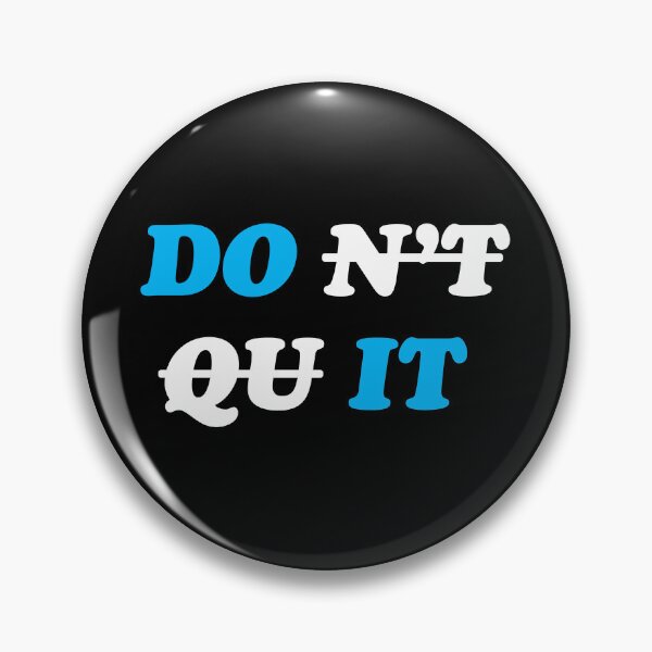 Item preview, don't quit designed and sold by amayaartone.