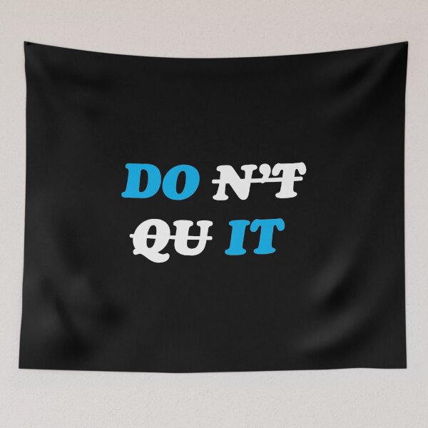 Item preview, don't quit designed and sold by amayaartone.
