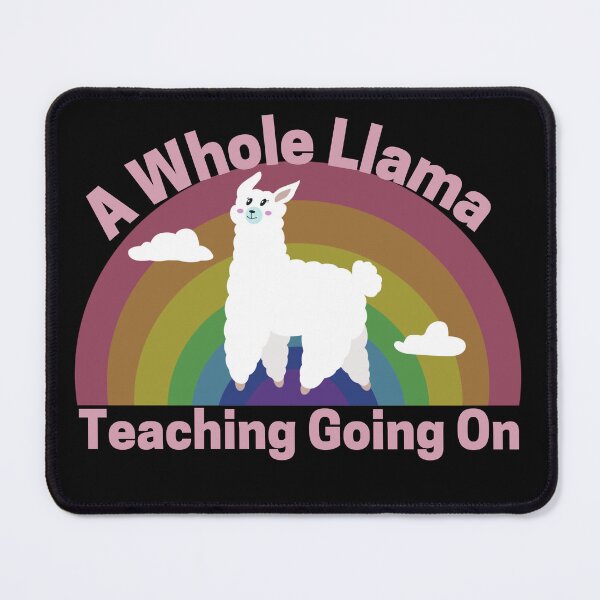 Item preview, A Whole Llama Learning Going On Funny Teachers Saying designed and sold by badretop.