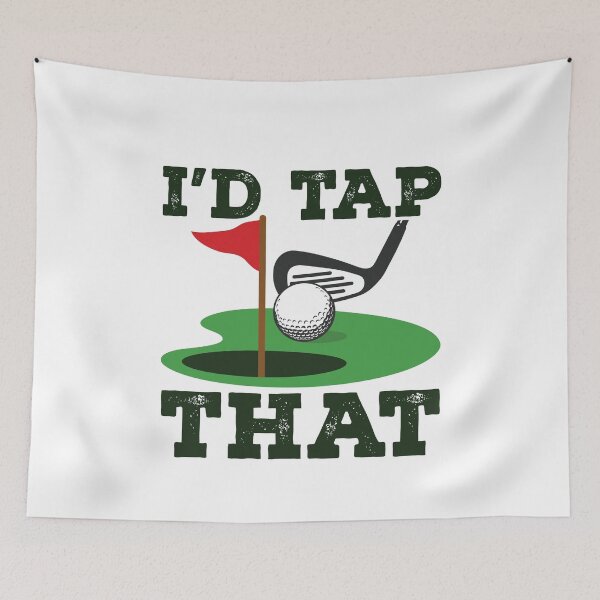 Item preview, I'd Tap That Golf Putting Golfing Golfer designed and sold by jaygo.