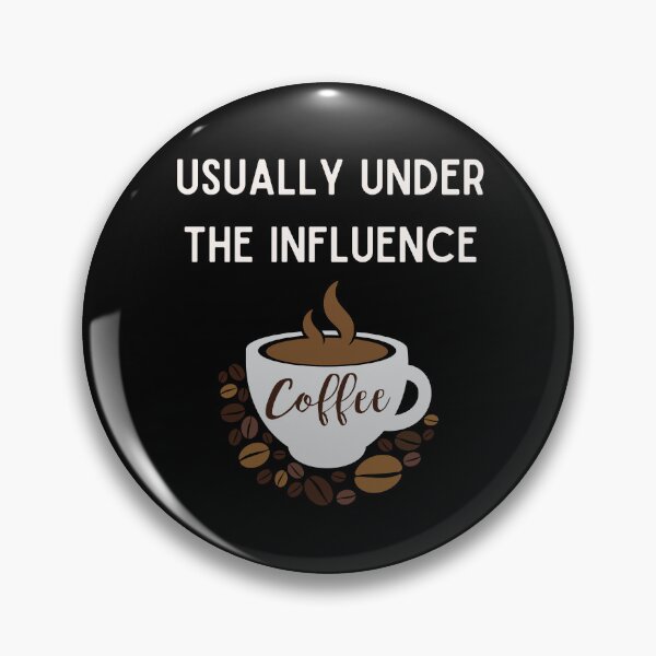Item preview, Usually under the Influence, Coffee designed and sold by Emboyle1027.