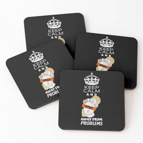 Item preview, Keep Calm And Stay Away From Problems Funny Quote  designed and sold by bestic.
