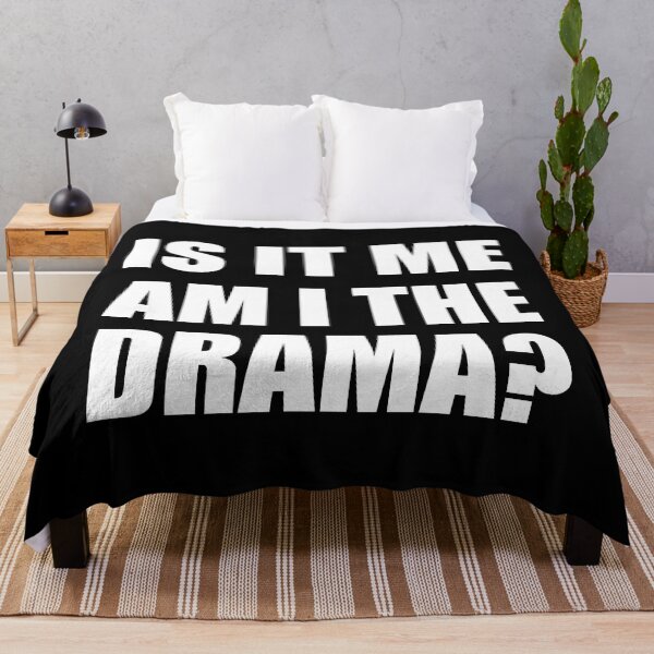 Item preview, Is it me am I the drama designed and sold by Colorfulandfun.