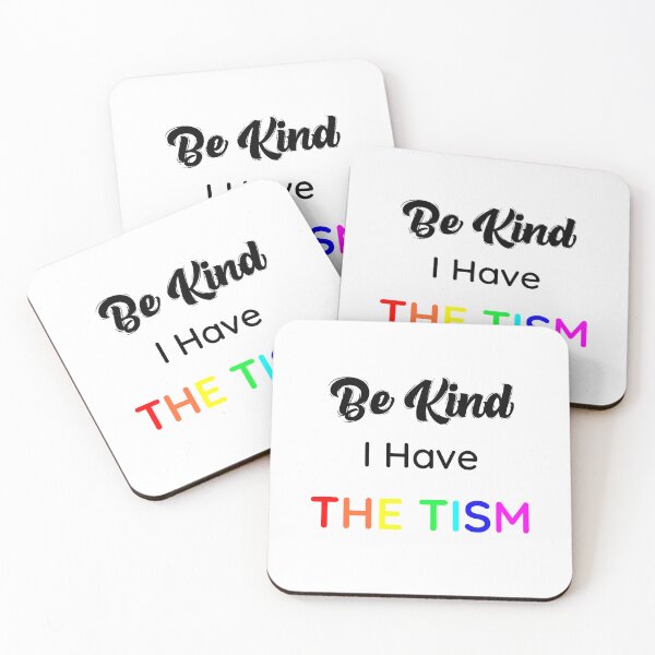 Item preview, Be Kind I Have The Tism - By Asdev designed and sold by asdev.