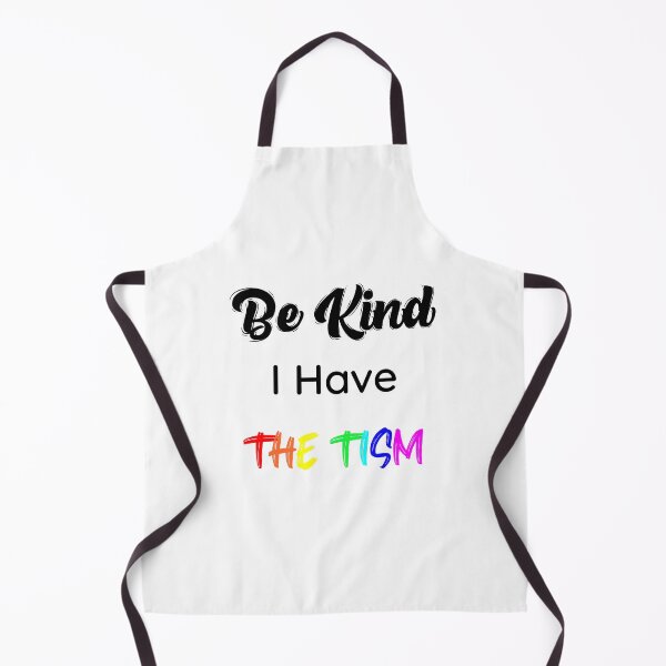 Item preview, Be Kind I Have The Tism - By Asdev designed and sold by asdev.