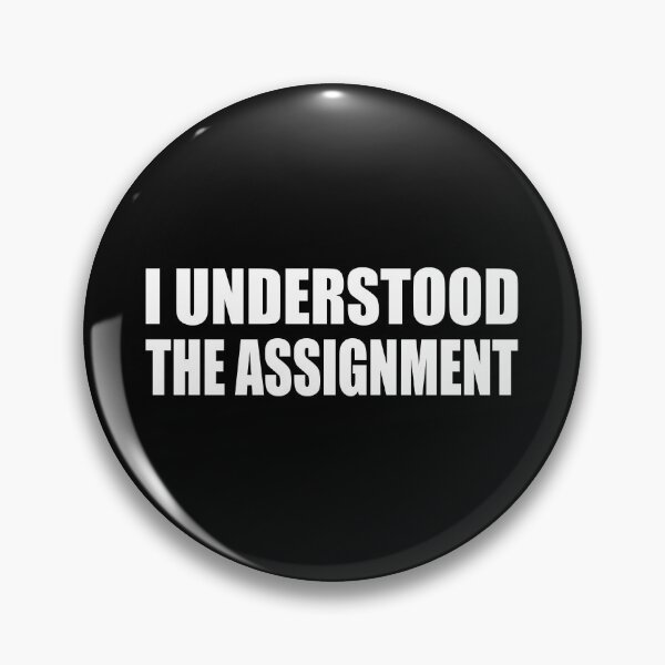 Item preview, I understood the assignment designed and sold by Colorfulandfun.