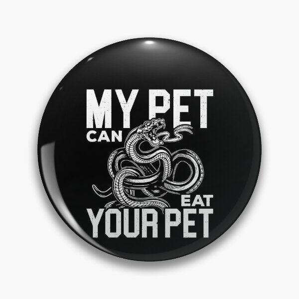 Item preview, My Pet Can Eat Your Pet Shirt, Snake Shirt, Snakes Lover Shirt, Snake Owner Shirt, Snake Dad Shirt, Snake Pets Shirt, Herpetology Shirt designed and sold by aymob.
