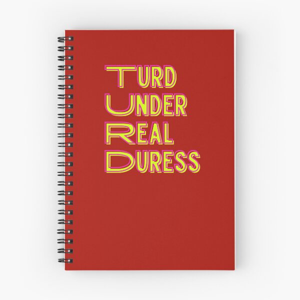 Item preview, Turds Under Real Duress designed and sold by Willyboy16.