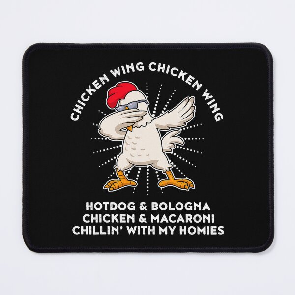 Item preview, Chicken Wing Chicken Wing Song Lyric Hot Dog Bologna designed and sold by davetmccall.