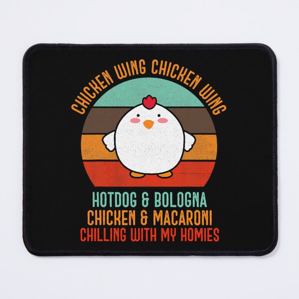 Item preview, Chicken Wing Chicken Wing Song Lyric Hot Dog Bologna designed and sold by davetmccall.