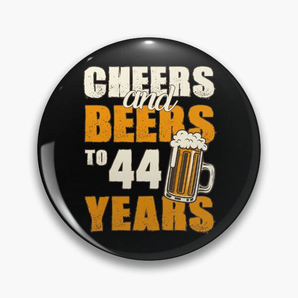 Item preview, Cheers and Beers to 44 years, funny birthday gift designed and sold by HeavyStyle.