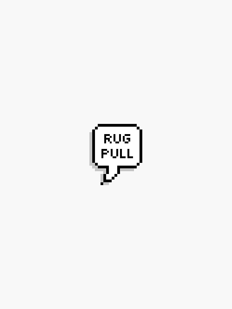 "Rug Pull" Sticker by reallyrealnow Redbubble