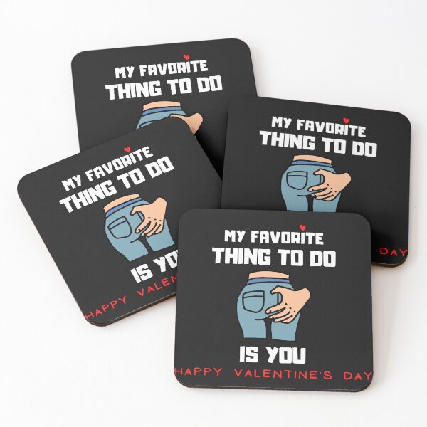 Item preview, My Favorite Thing To Do....Is You- Funny Valentines Day Gift For Your Partner designed and sold by bestic.