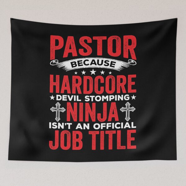 Item preview, Pastor Because Hardcore Devil Stomping Ninja Isn't An Official Job Title Shirt, Pastor Shirt, Pastor Appreciation Gift, Pastor Warning Shirt designed and sold by aymob.