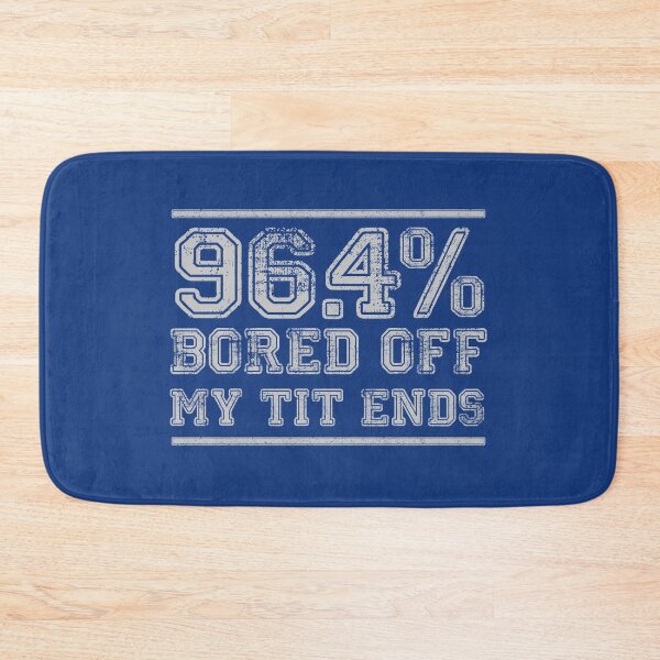 Item preview, 96.4%Bored of my Tit Ends designed and sold by boec gear.